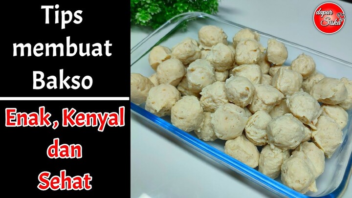 Cara Membuat Bakso Ayam - ini caranya Supaya bakso lembut dan kenyal