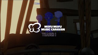 "Mofu Mofu Caravan" teaser 1
