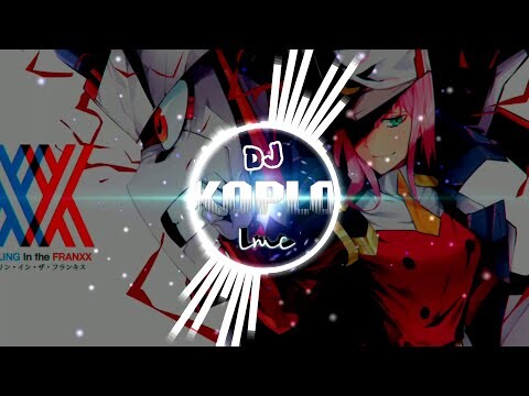 Darling In The FranXX OP 「Koplo Jaipong Remix」