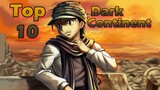 Dark Continent | Top 10