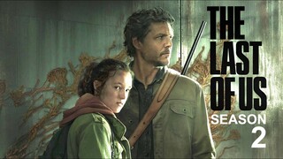 The Last Of Us Season 2 | EPISODE 1, 2, 3, 4 [ ORIGINAL HINDI & ENGLISH ]