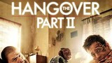 The Hangover part II (2011)