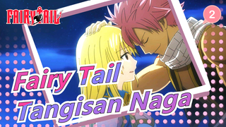 [Fairy Tail/Keren]Tangisan Naga, Api Yang Tak Pernah Padam_2