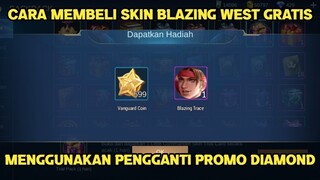 GRATIS SKIN EPIC CLAUDE BLAZING WEST MENGGUNAKAN PENGGANTI PROMO DIAMOND | MOBILE LEGENDS BANG BANG