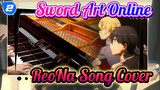 Sword Art Online 
ReoNa Song Cover_2
