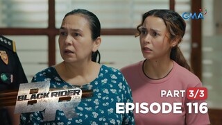 Black Rider: Alma gets arrested! (Full Episode 116 - Part 3/3)