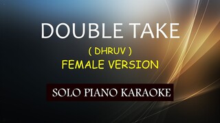 DOUBLE TAKE ( FEMALE VERSION ) ( DHRUV ) COVER_CY