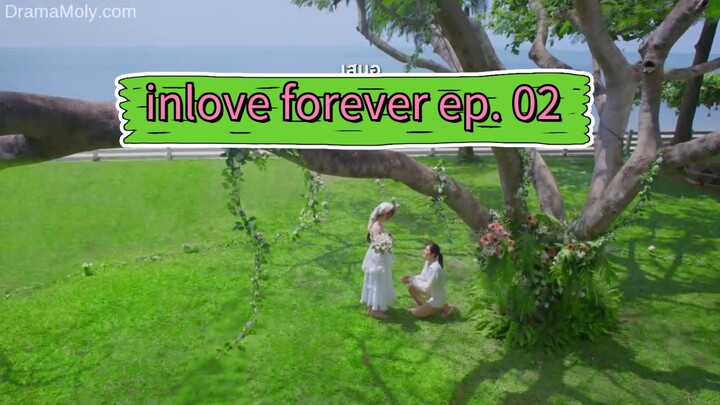 inlove forever ep 02 Thai Gl 2026 LingOrm