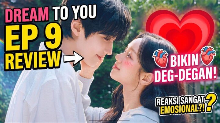 Dream to You Episode 9 (Preview)