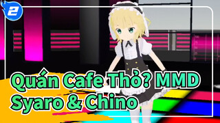 [Quán Cafe Thỏ? & Touhou Project MMD] Syaro & Quả táo hỏng của Chino!_2