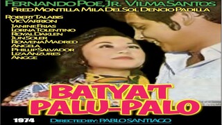 Batya't Palu-Palo 1974 Fernando Poe Jr and Vilma Santos Film Philippines