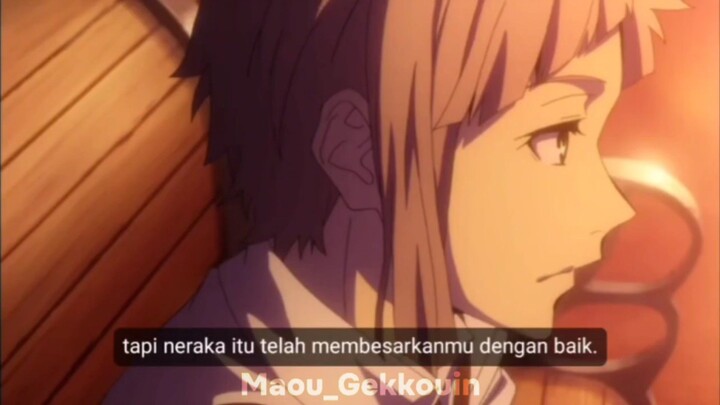 Memang hidupmu bagaikan di neraka, tetapi neraka itulah yang telah membesarkanmu dengan baik.