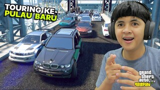 TOURING KE PULAU BARU pake BMW - GTA 5 Roleplay