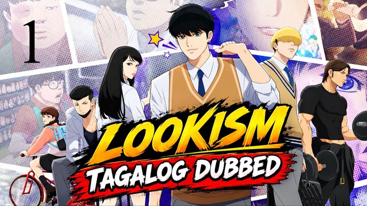 Lookism EP1 (Tagalog Dubbed) - Change