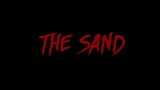 Watch "The Sand" - for FREE - Link in Description