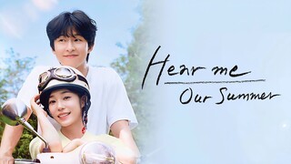Hear Me : Our Summer (2024) Subtitle Indonesia