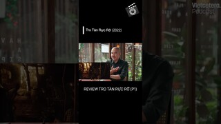 Review kịch bản phim TRO TÀN RỰC RỠ #shorts
