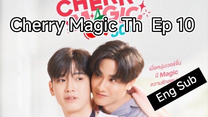 [Eng Sub] Cherry Magic Th Ep 10