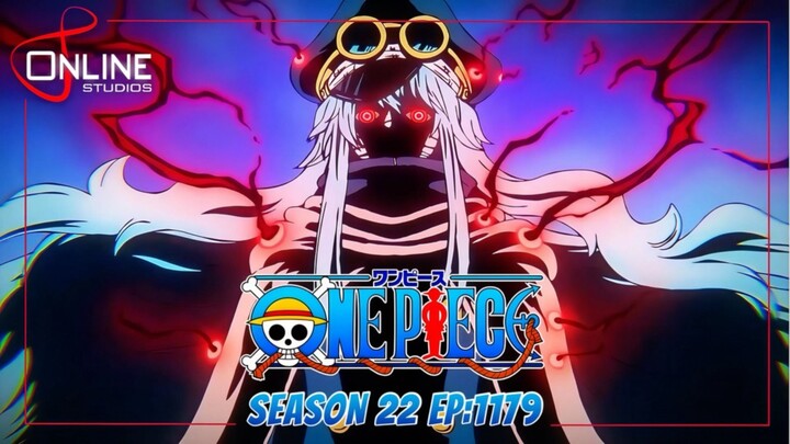 สรุปเนื้อหา วันพีซ ตอนที่ 1179 | One Piece ซีซั่น 22 ภาคเอลบัฟ