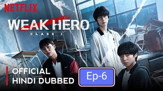 Weak Hero Class 1Ep-6 in Hindi dubbed