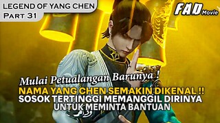 AWAL MULA YANG CHEN AKAN DIKENAL SELURUH KOTA !! -THE LEGEND OF YANG CHEN PART 31