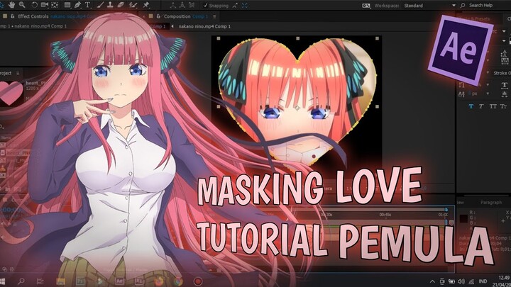 MASKING LOVE TUTORIAL PEMULA - AFTER EFFECT