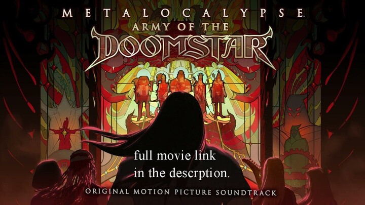 WATCH THE Metalocalypse_ Army of the Doomstar (2023) movie  - Link in description