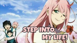 ⌜AMV⌟ ↦Nightcore | Step Into My Life - Powfu (Darling In The Franxx)