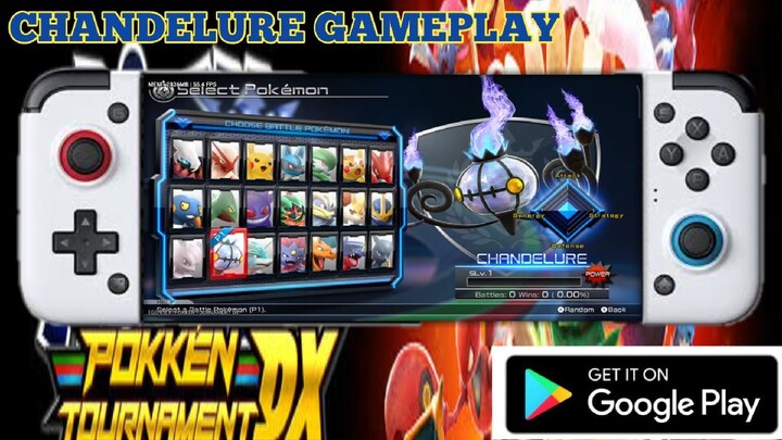 CHANDELURE GAMEPLAY | EGG NS 4.0.4 POKKEN TOURNAMENT DX ON POCOX3 PRO 8/526 SD860