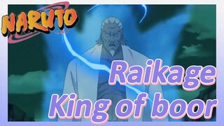 Raikage King of boor