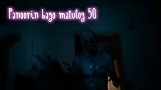 Panoorin bago matulog 50 ( Horror ) ( Short Film )