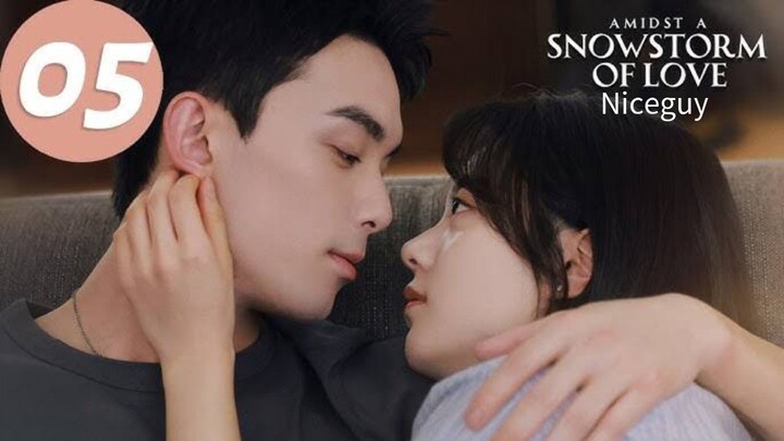 ENG SUB【在暴雪时分 Amidst a Snowstorm of Love】EP05