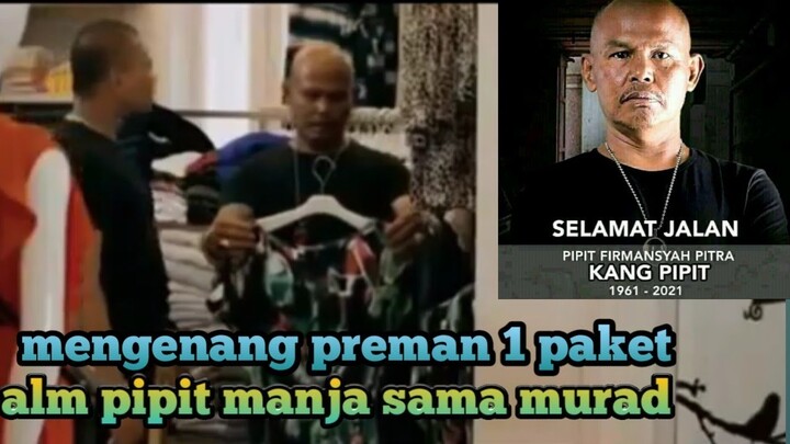 1 paket preman pensiun momen lucu pipit _ murad (part#6)