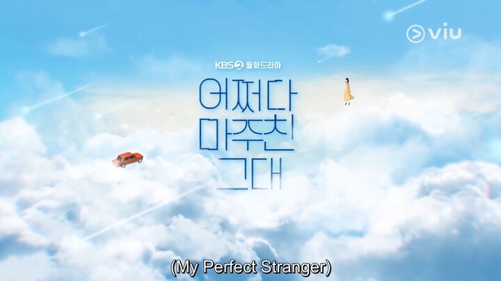 EP.12 PERFECT STRANGER