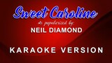 Sweet Caroline - As pupularized by Neil Diamond (KARAOKE VERSION)