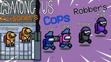 Among Us Cops and Robbers! 👮