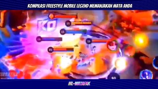 KOMPILASI FREESTYLE MOBILE LEGEND MEMANJAKAN MATA ANDA ❗