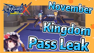 November Kingdom Pass Leak | Ragnarok X: Next Generation