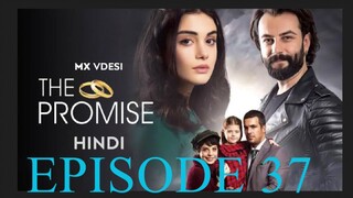 Yemin 37. Bölüm _ The Promise Season 1 Episode 37