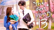 EP13 The.Best.Thing-For.Love (2025) [HardcodedSUB]