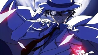 【Kaitou Kidd】Malam akan selalu menjadi panggungku! /Nak, kamu agak terlalu tampan.