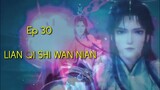 Lian Qi Shi Wan Nian Episode 30 Sub indo| one hundred Years of Refining Qi episode 30