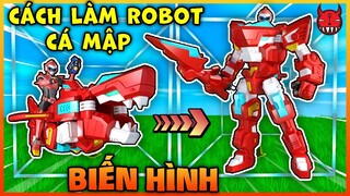 CÁCH LÀM ROBOT CÁ MẬP MEGALODON BIẾN HÌNH SIÊU NGẦU TRONG MINI WORLD