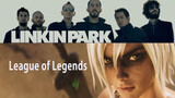 Buka League of Legends "Awakening" dengan cara Linkin Park