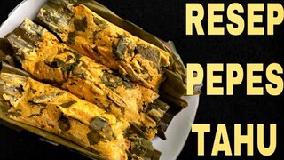 RESEP PEPES TAHU ENAK & GAMPANG