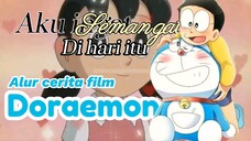 Aku ingat semangat di hari itu. Alur cerita film Doraemon.