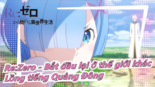 Re:Zero - Bắt đầu lại ở thế giới khác|[S2/EP 01] Lồng tiếng Quảng Đông