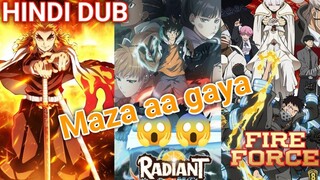 Demon Slayer Season 2, Fire Force And Radiant Anime Hindi Dub Review | Bhartiya Otaku