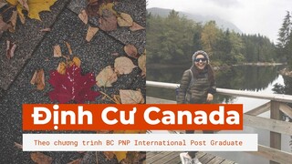 BC PNP International Post Graduate | Định cư Canada với bằng thạc sĩ, tiến sĩ ở British Columbia