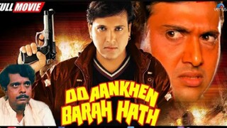 2 aankhein 12 haath full movie govinda